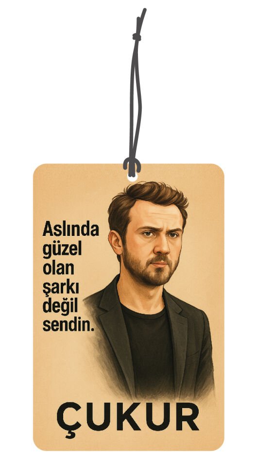 ByMeyla Çukur Aslında Güzel Olan Sendin Görselli Çift Yönlü Dekoratif Oto Kokusu ve Oto Aksesuarı